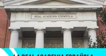 Real Academia Española (RAE)